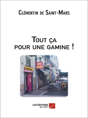 cover image of Tout ça pour une gamine !